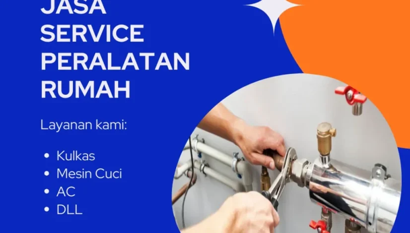Jasa Service Peralatan Rumah